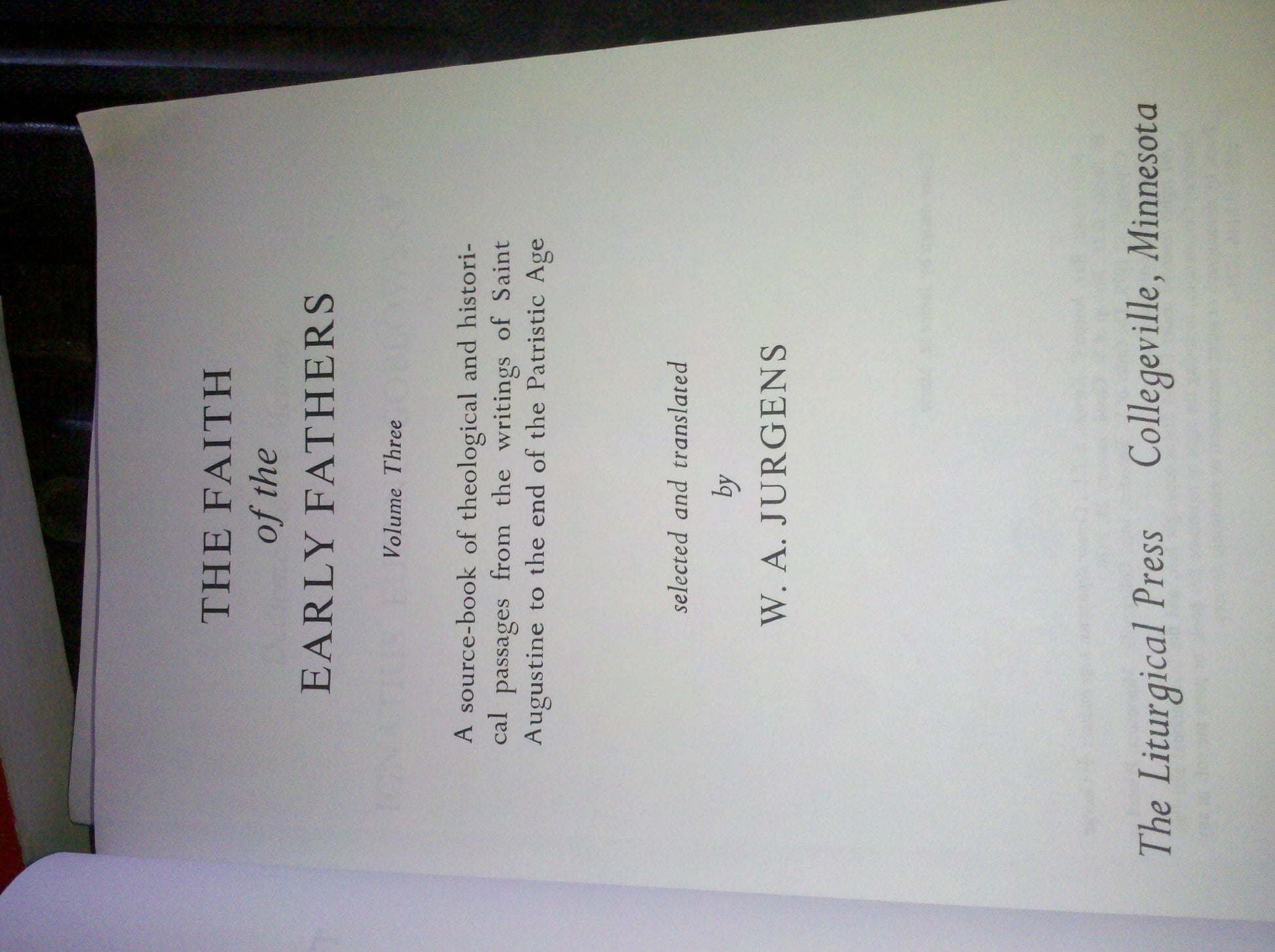 Faith of the Early Fathers: Three-Volume Set