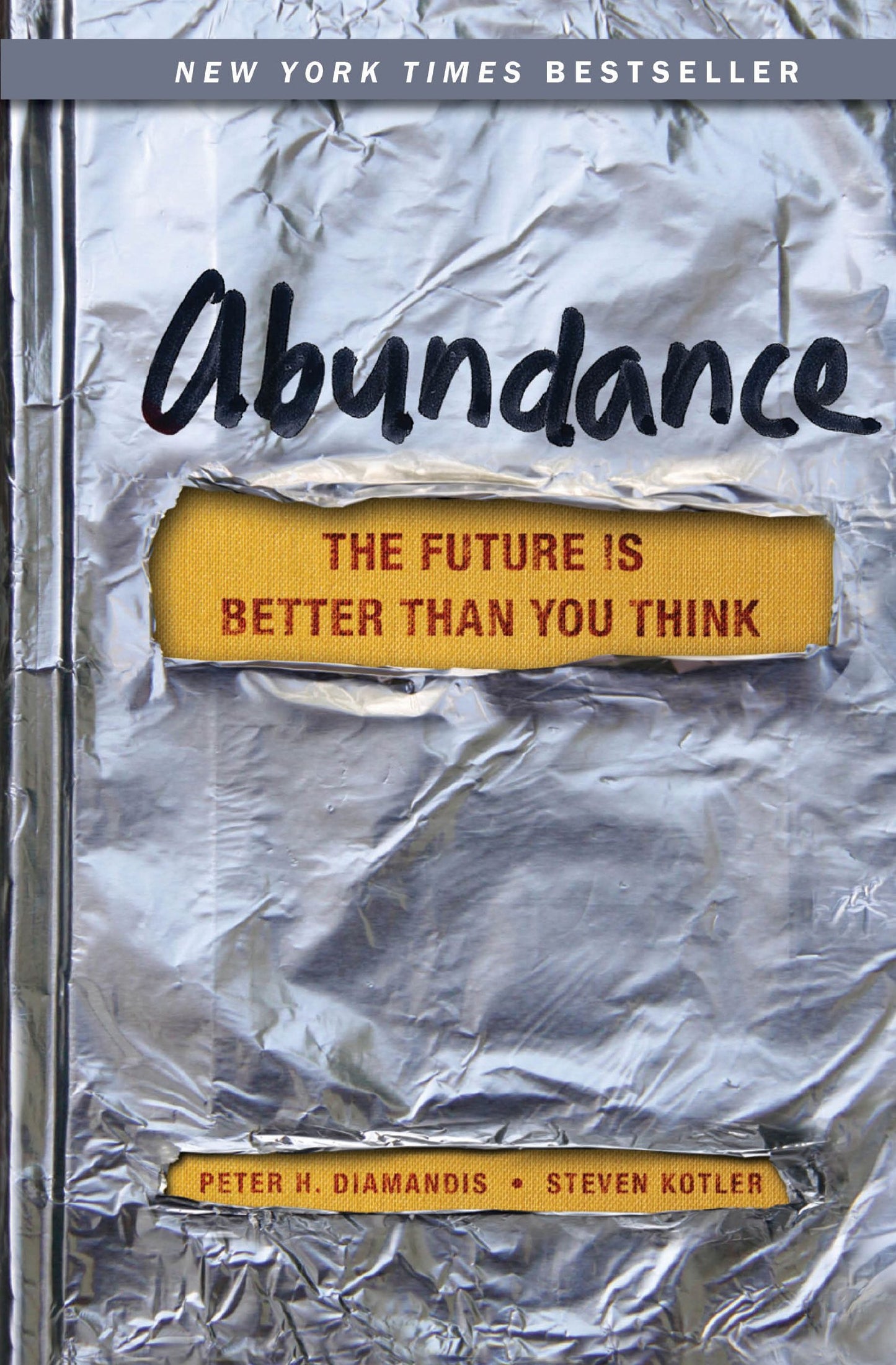 Abundance: The Future Is Better Than You Think (Exponential)