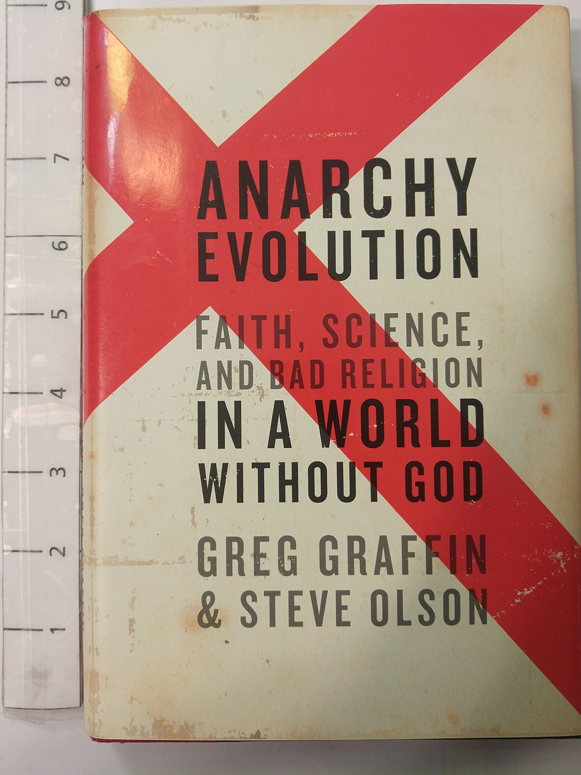 Anarchy Evolution: Faith, Science, and Bad Religion in a World Without God