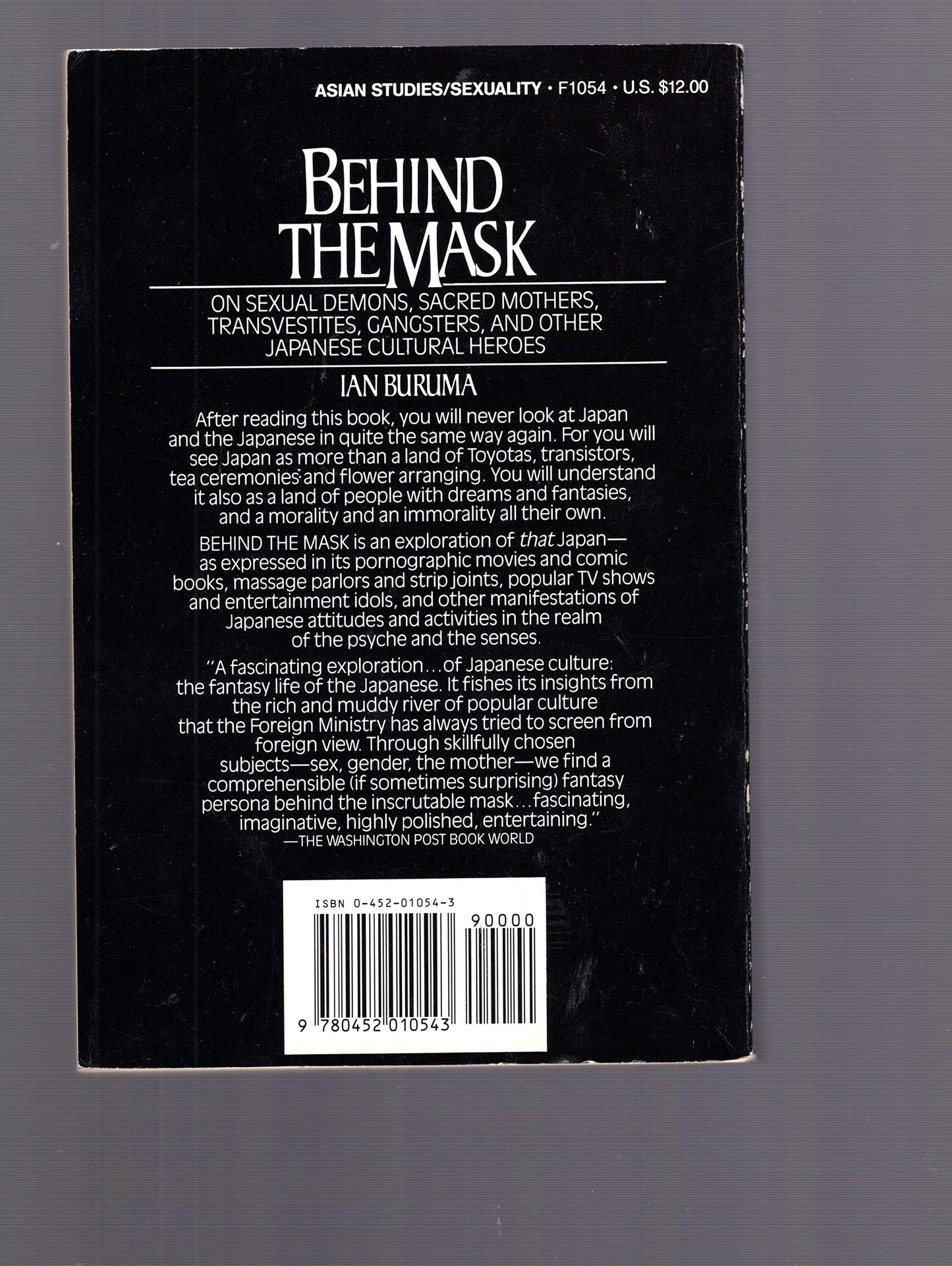 Behind the Mask by Buruma, Ian