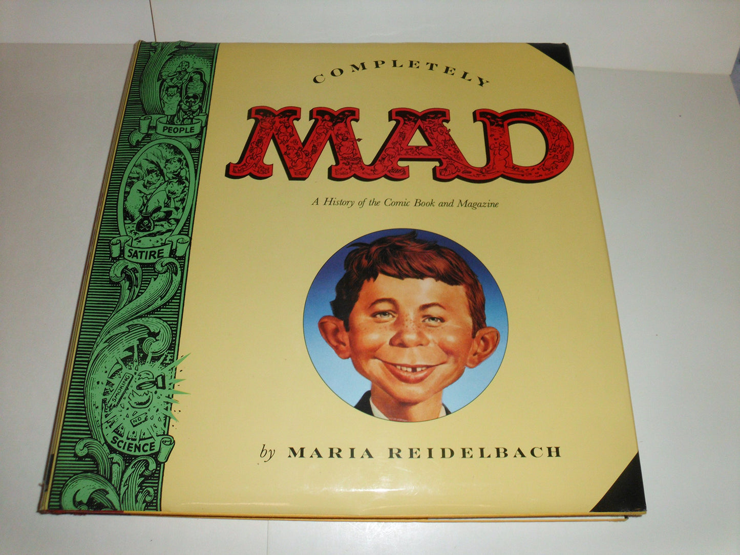 Completely Mad: A History of the Comic Book and Magazine