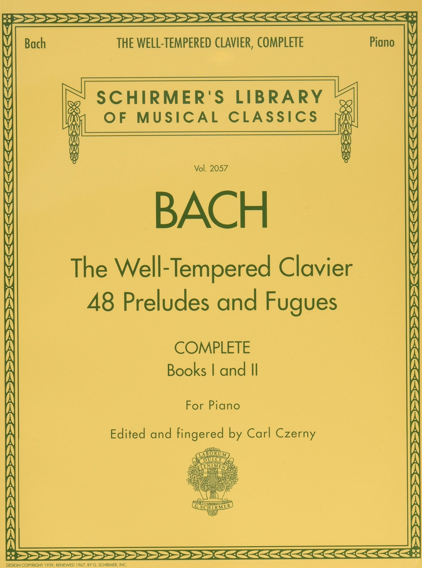 Bach - The Well-Tempered Clavier  48 Preludes and Fugues Songbook for Piano  Complete Books 1 and 2  Schirmer Library Sheet Music Vol. 2057  ... Library of Musical Classics, 2057)