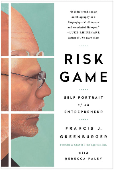 Risk Game: Self Portrait of an Entrepreneur by Greenburger,