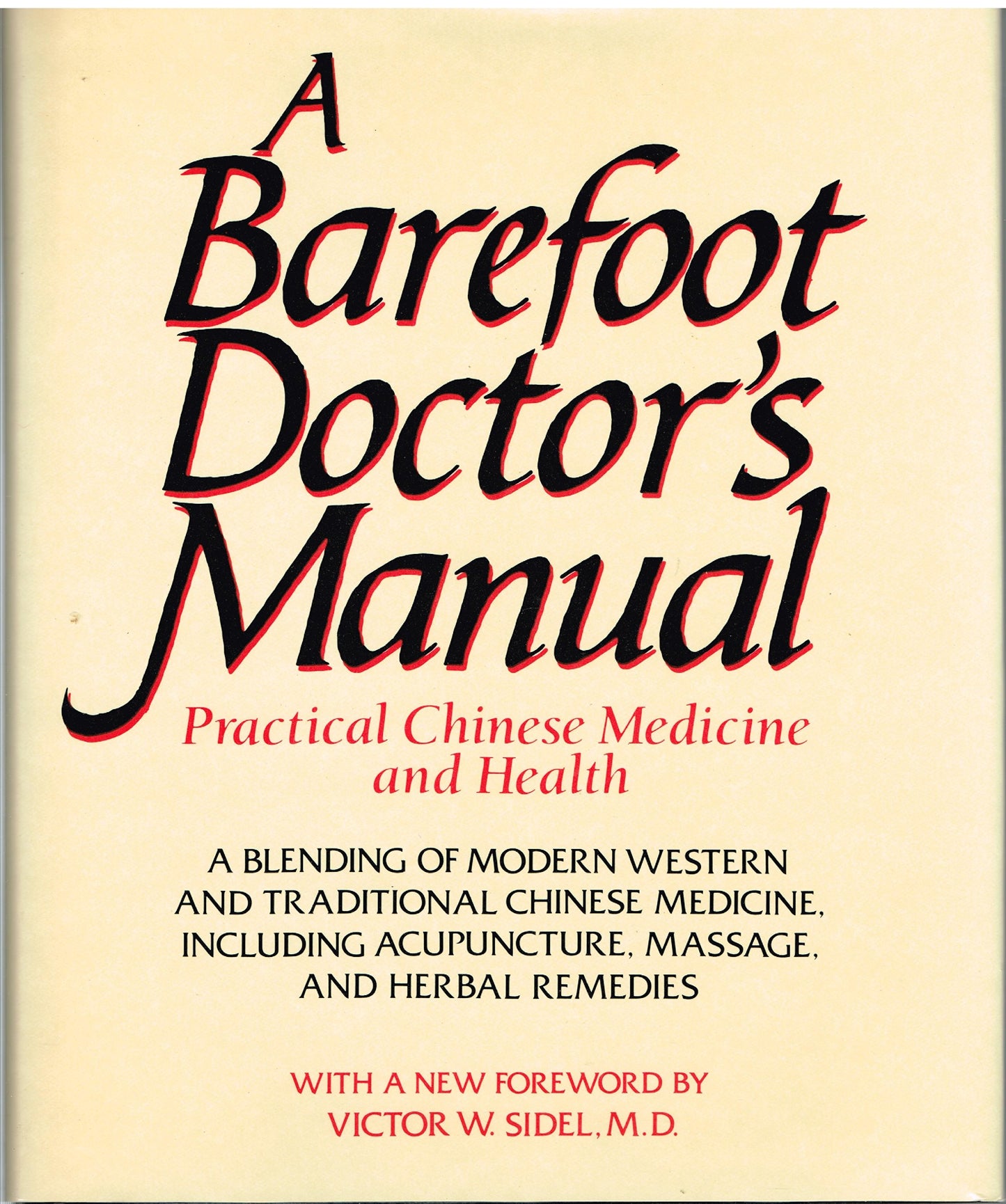 Barefoot Doctors Manual Prac C (Dhew Publication, No. (Nih)