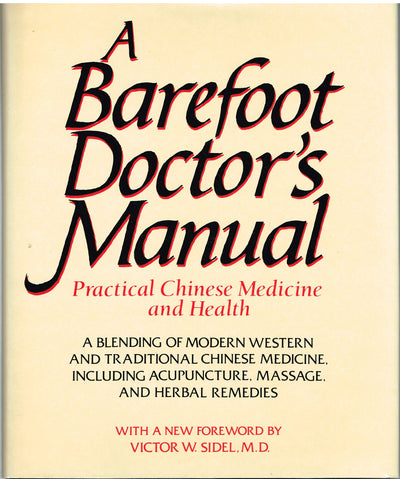 Barefoot Doctors Manual Prac C (Dhew Publication, No. (Nih)