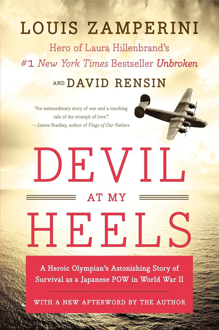 Devil at My Heels: A Heroic Olympian's Astonishing Story of