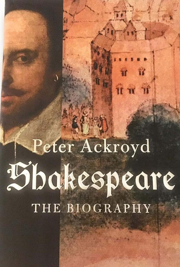 Shakespeare: The Biography