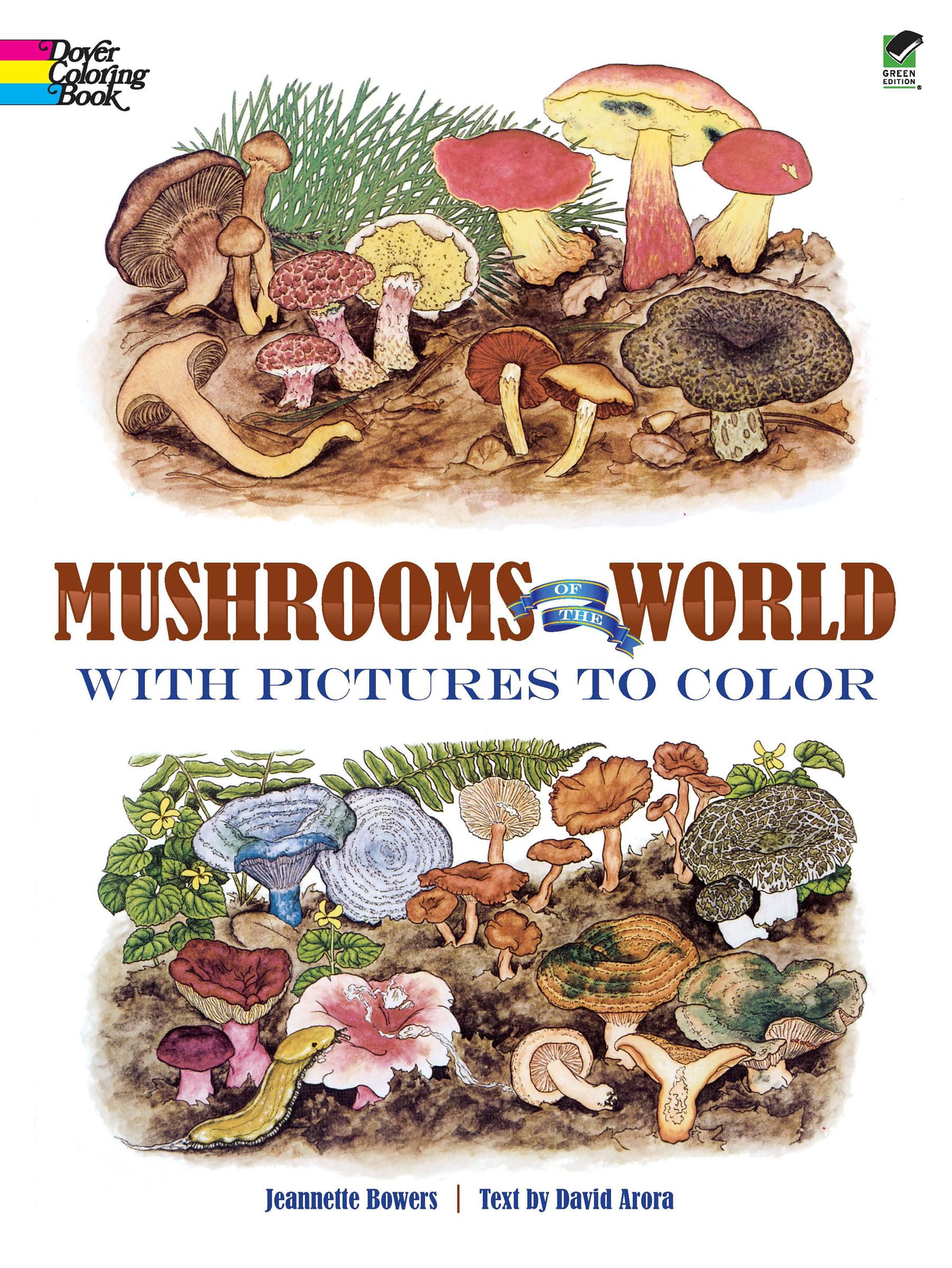 Mushrooms of the World with Pictures to Color (Dover Nature Coloring Book)