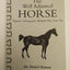 The Well Adjusted Horse: Equine Chiropractic Methods You Can Do