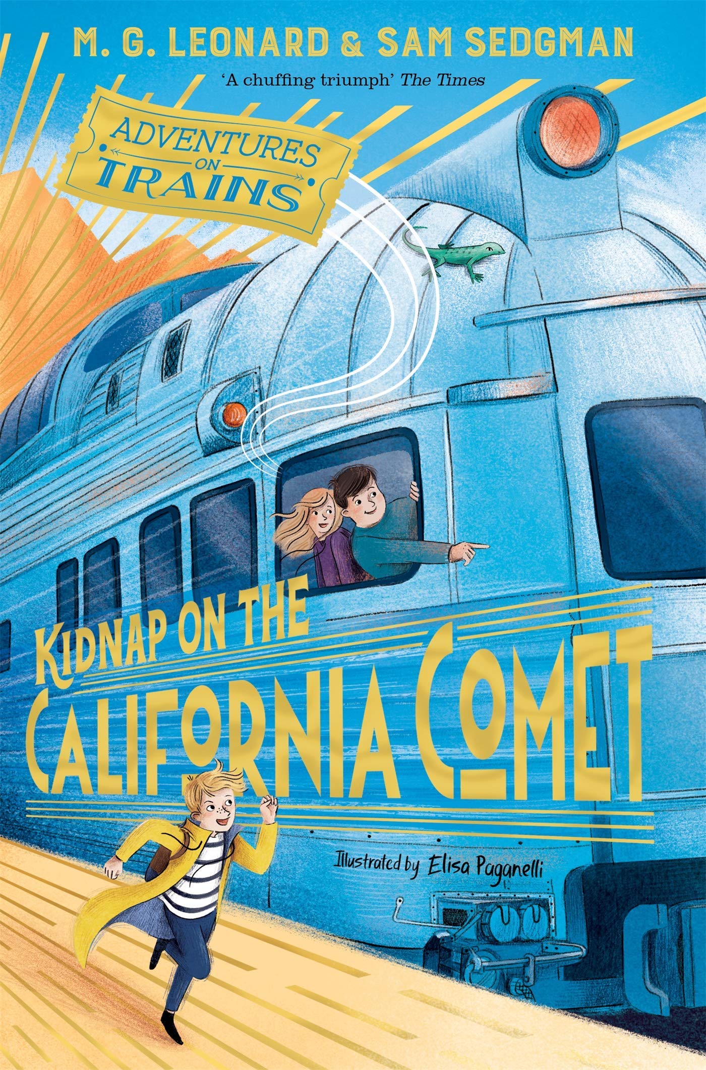 Adventures on Trains Collection 4 Books Set By M. G. Leonard & Sam Sedgman (Danger at Dead Man's Pass, Murder on the Safari Star, Kidnap on the California Comet & The Highland Falcon Thief)