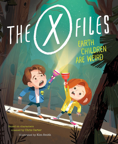 The X-Files: Earth Children Are Weird: A Picture Book (Pop Classics)