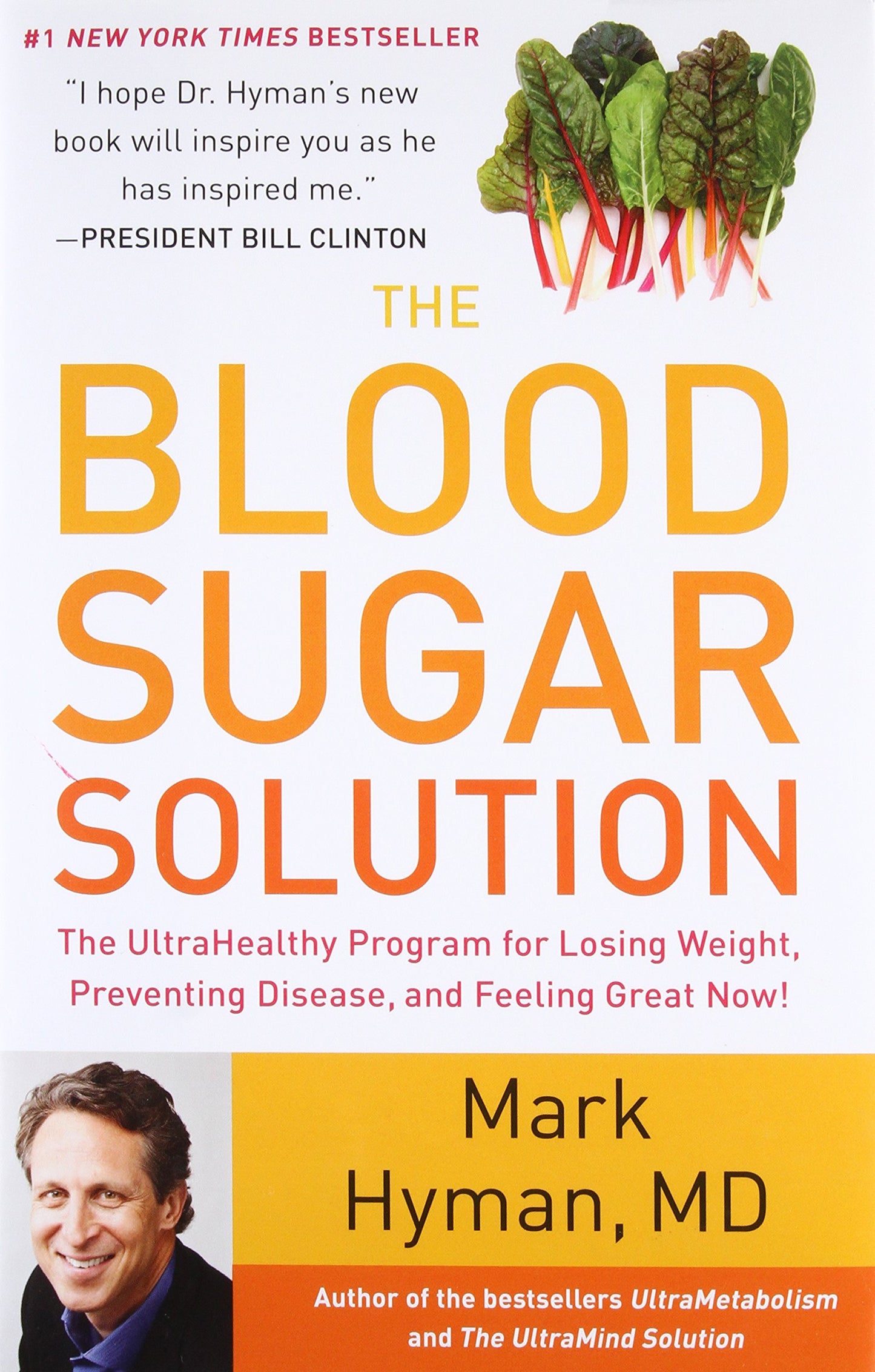 The Blood Sugar Solution: The UltraHealthy Program for Losin