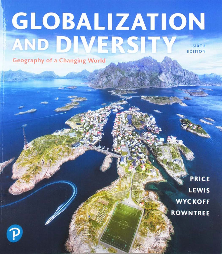 Globalization and Diversity: Geography of a Changing World b
