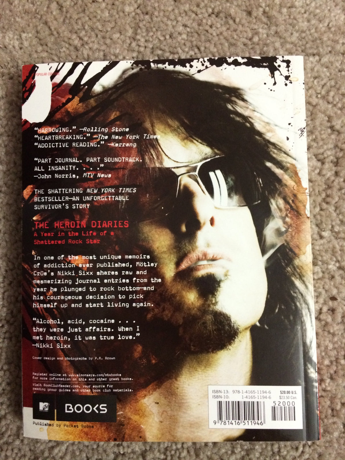 The Heroin Diaries: A Year in the Life of a Shattered Rock Star