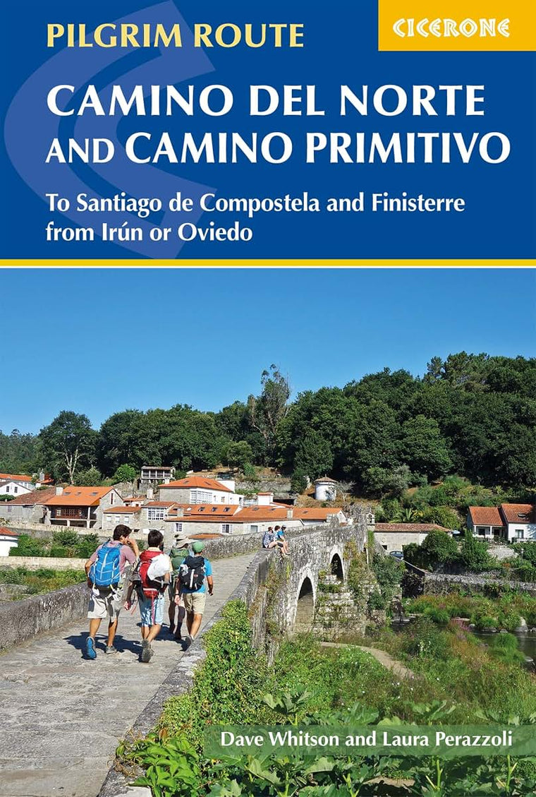 Camino del Norte and Camino Primitivo: To Santiago De Compostela and Finisterre from Irun or Oviedo (Cicerone Guides)