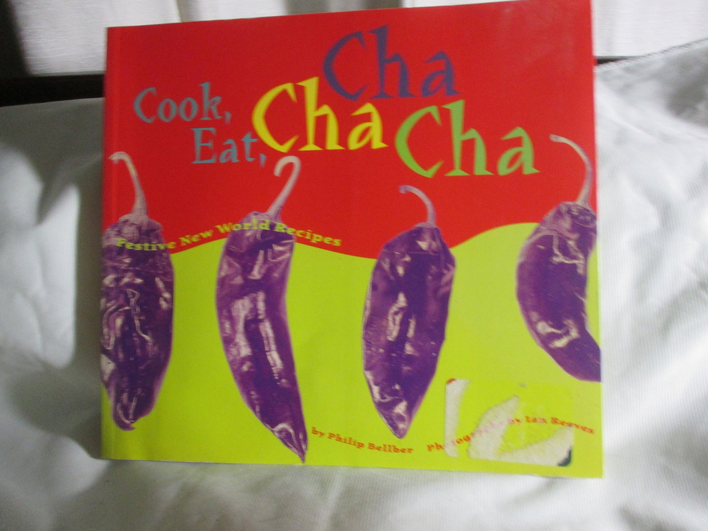 Cook, Eat, Cha Cha Cha: Festive New World Recipes