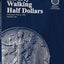Official Whitman Coin Folder - Liberty Walking Half Dollars Collection #1: 1916-1936 (Liberty Walking, 1916-36)
