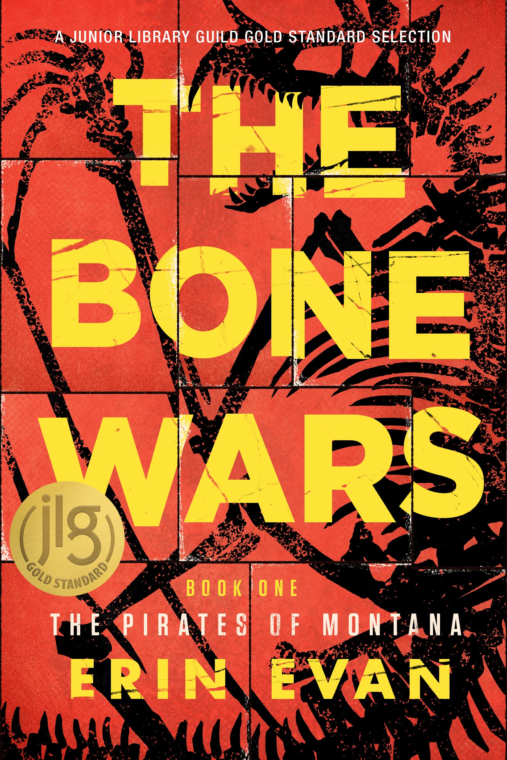 The Bone Wars (The Pirates of Montana, 1)