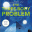 The Three-Body Problem (The Three-Body Problem Series, 1)