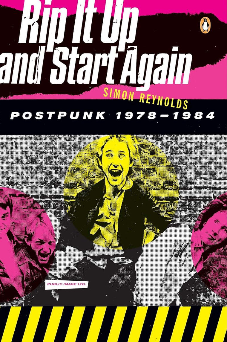 Rip It Up and Start Again: Postpunk 1978-1984