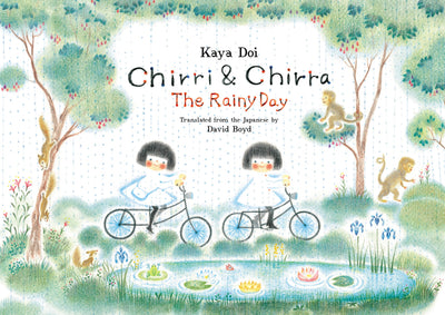 Chirri & Chirra, The Rainy Day (Volume 7) (Chirri & Chirra, 7)