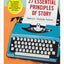 27 Essential Principles of Story: Master the Secrets of Great Storytelling, from Shakespeare to South Park