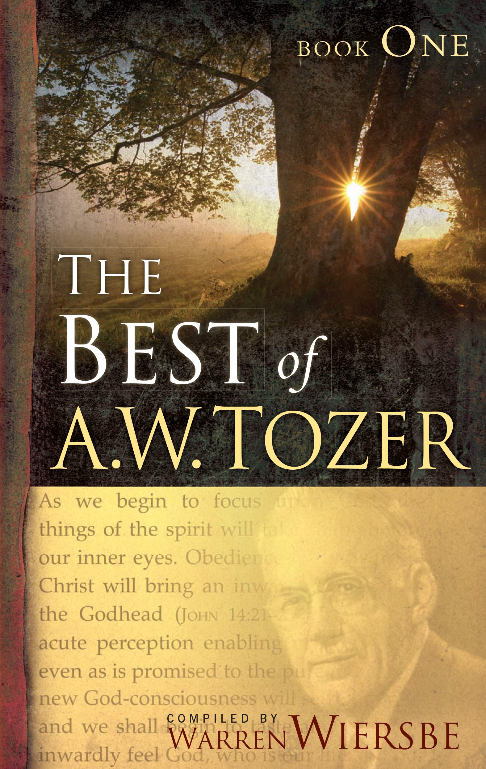 The Best of A. W. Tozer, Book 1