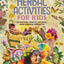 Herbal Activities for Kids: 50 Nature Crafts, Recipes, and Garden Projects