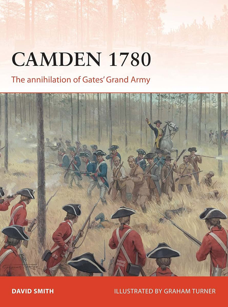 Camden 1780: The annihilation of Gates Grand Army (Campaign, 292)