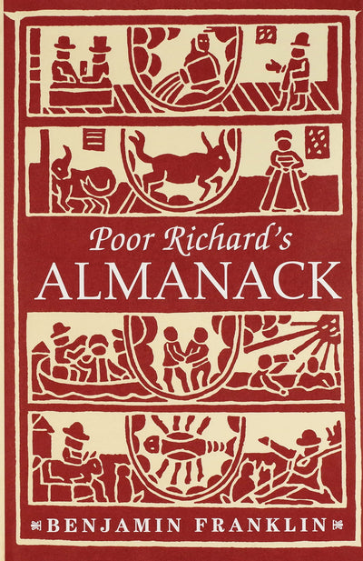 Poor Richard's Almanack (Deluxe, Hardbound Edition)