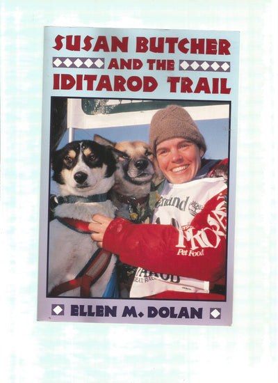Susan Butcher and the Iditarod Trail