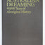 Australian Dreaming: 40,000 Years of Aboriginal History