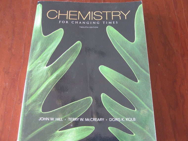 Chemistry for Changing Times (12th Edition)