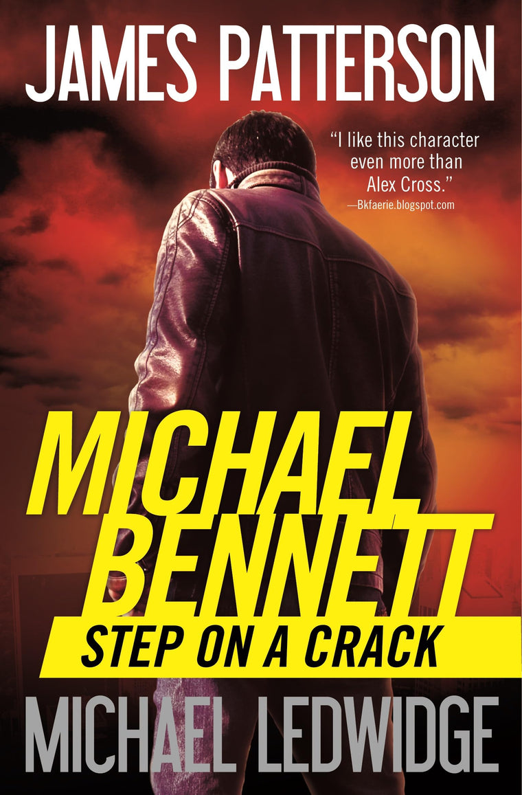 Step on a Crack (A Michael Bennett Thriller, 1)