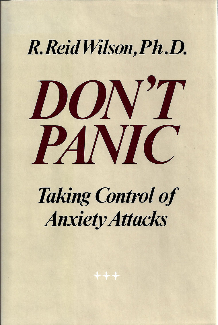Don't Panic: Taking Control of Anxiety Attacks