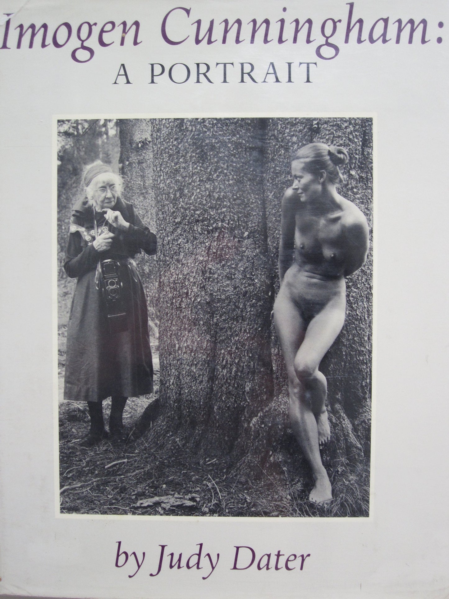 Imogen Cunningham: A portrait by Dater, Judy (1979) Hardcove