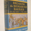 Breaking the Bismarcks Barrier: 22, July 1942-1 May, 1944 (History of United States Naval Operations in World War II, Vol. 6)