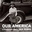 Our America: A Photographic History
