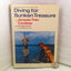 Diving for Sunken Treasure (The Undersea Discoveries of Jacques-Yves Cousteau)