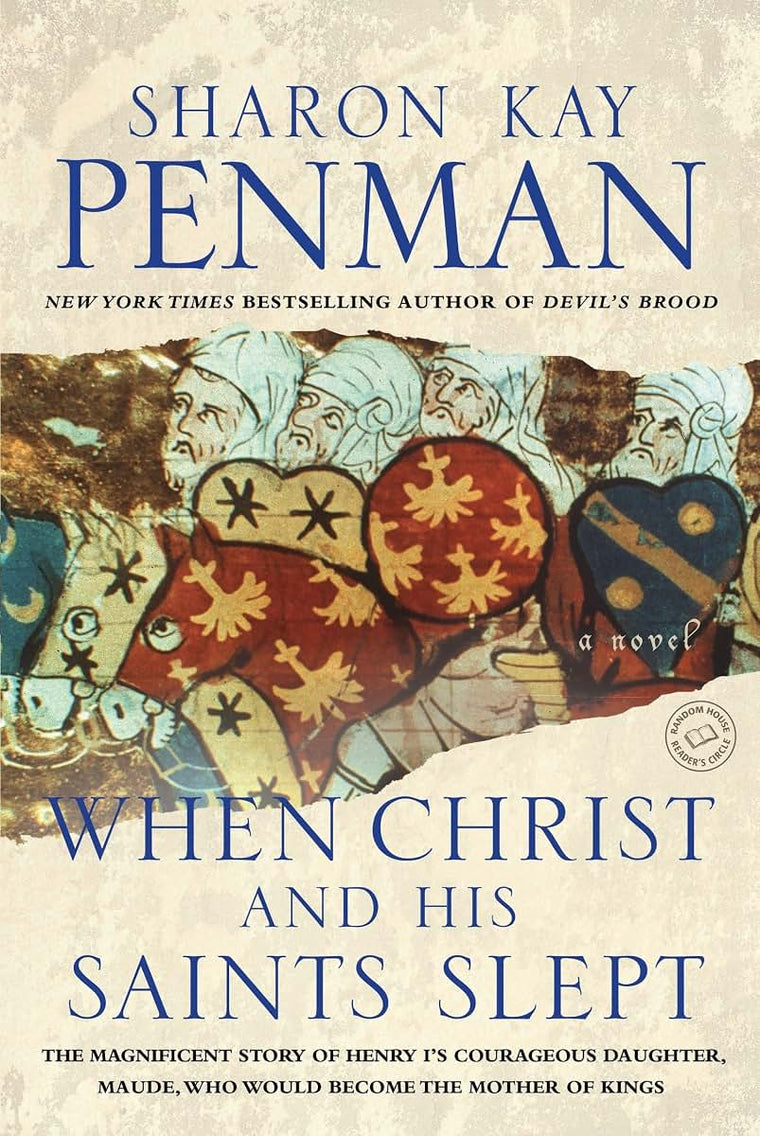 When Christ and His Saints Slept: A Novel by Sharon Penman