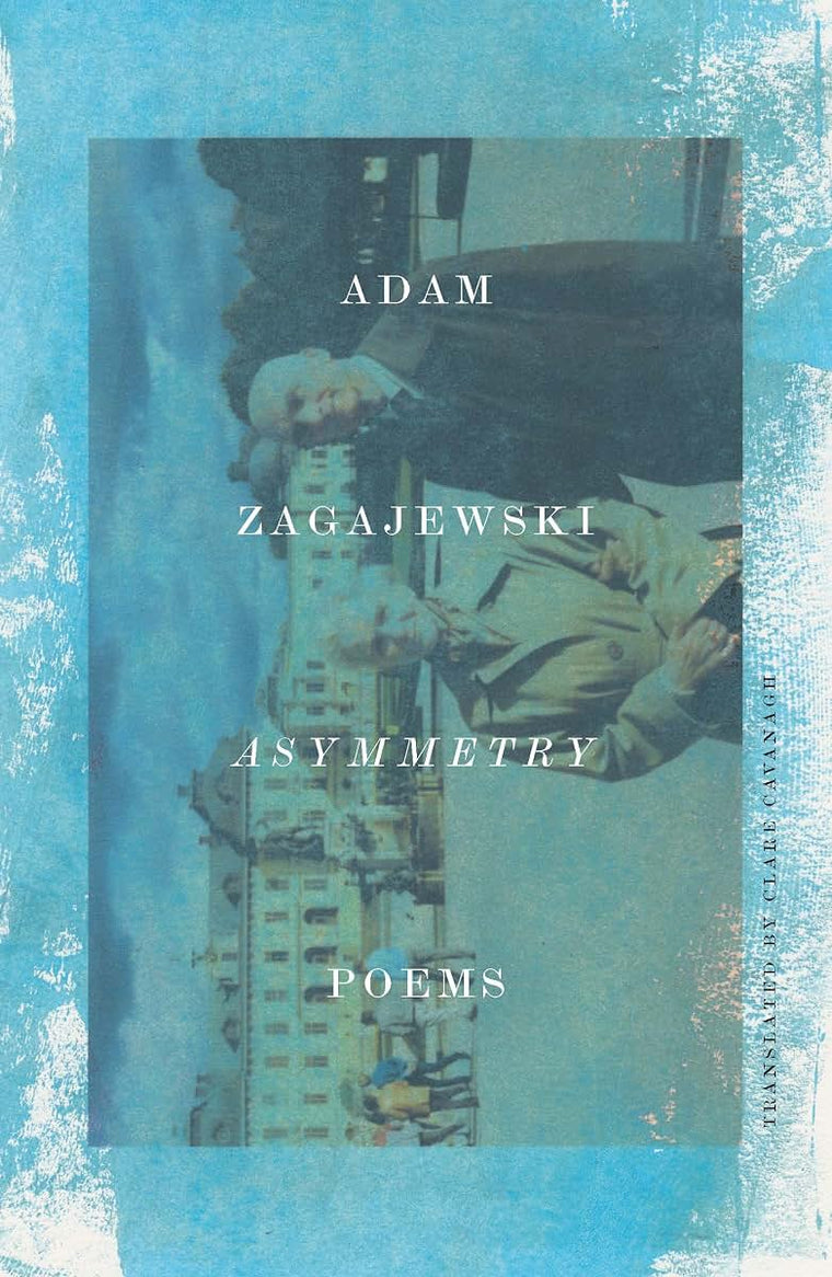 Asymmetry: Poems