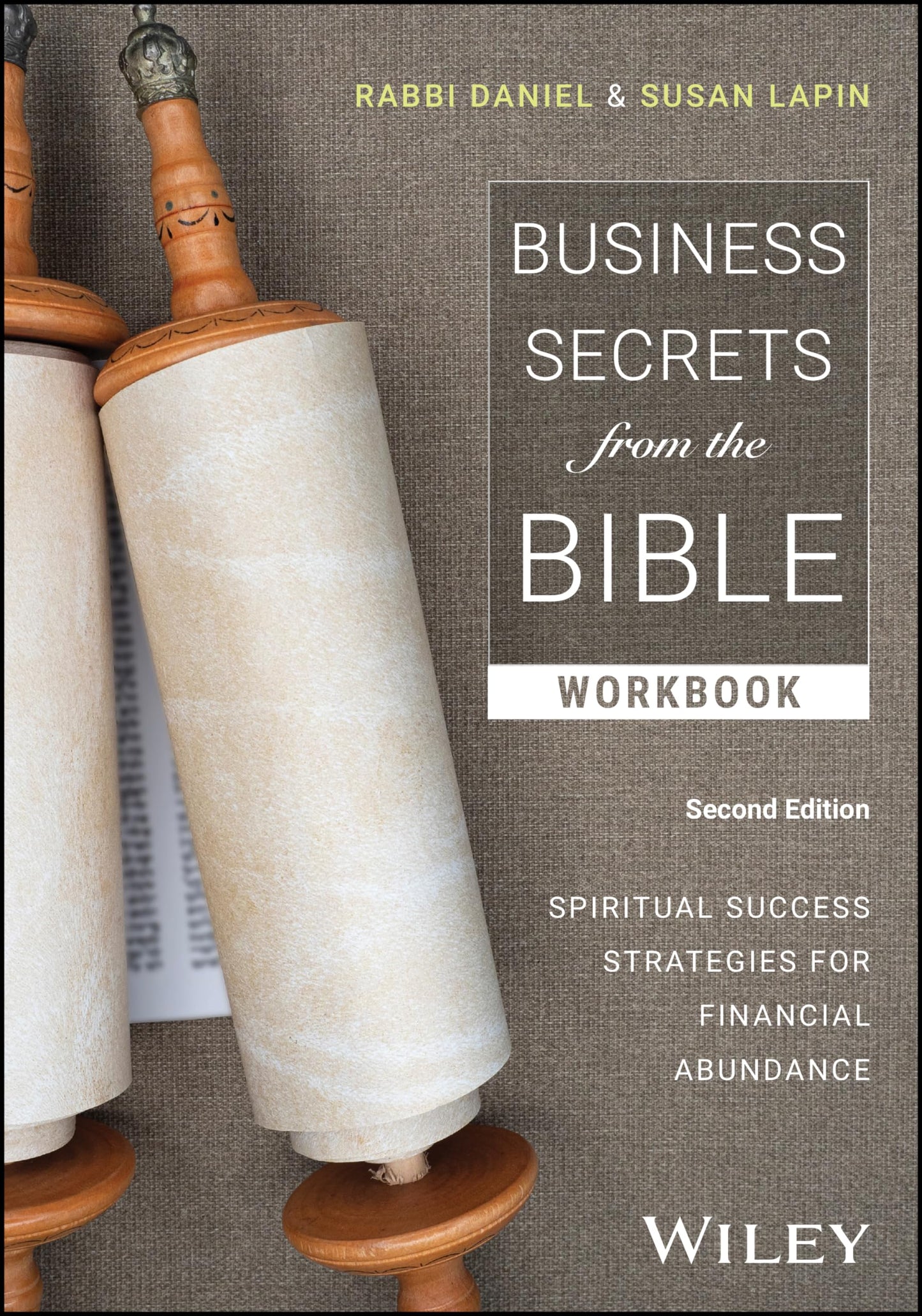 Business Secrets from the Bible: Spiritual Success Strategies for Financial Abundance, Workbook