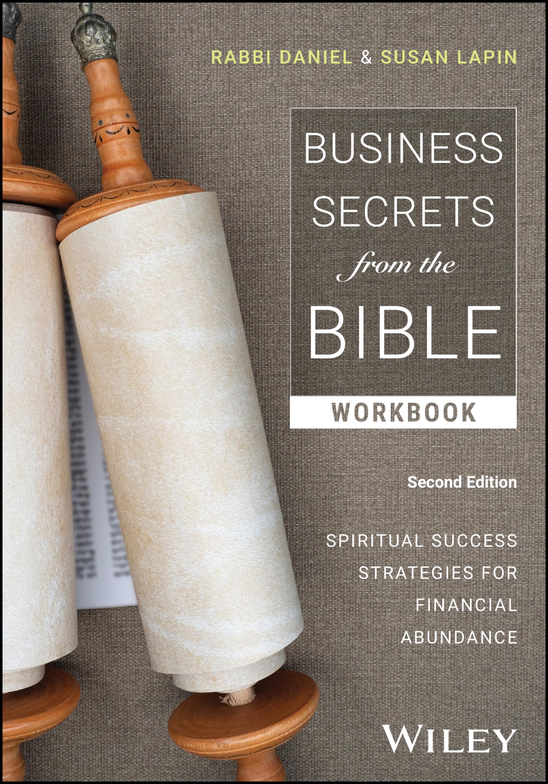 Business Secrets from the Bible: Spiritual Success Strategies for Financial Abundance, Workbook