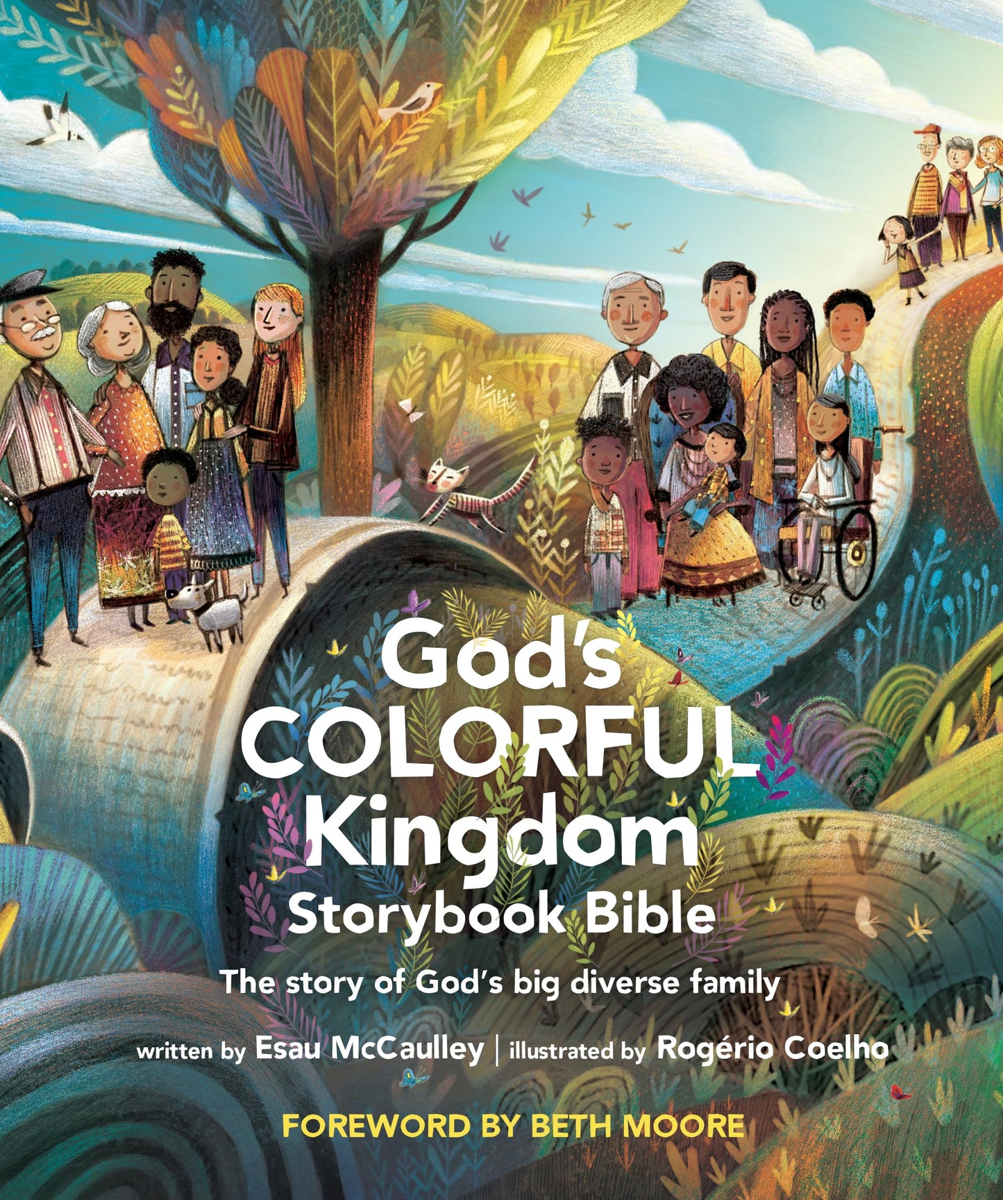 Gods Colorful Kingdom Storybook Bible: The Story of Gods Big Diverse Family