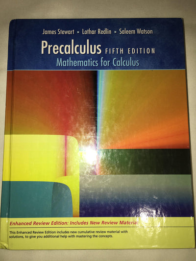 Precalculus: Mathematics for Calculus, Enhanced Review Edition, 5th Edition