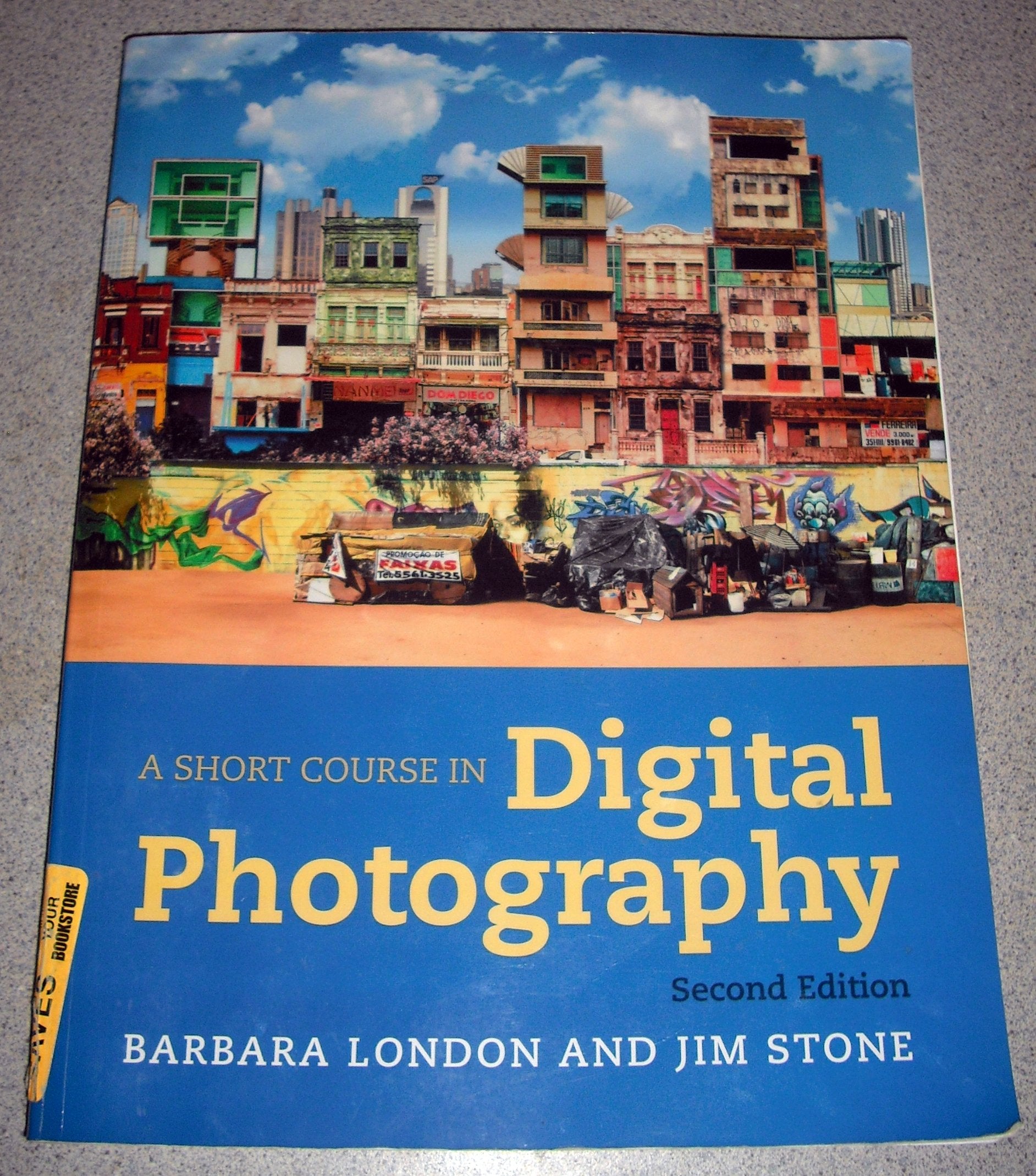 A Short Course in Digital Photography
