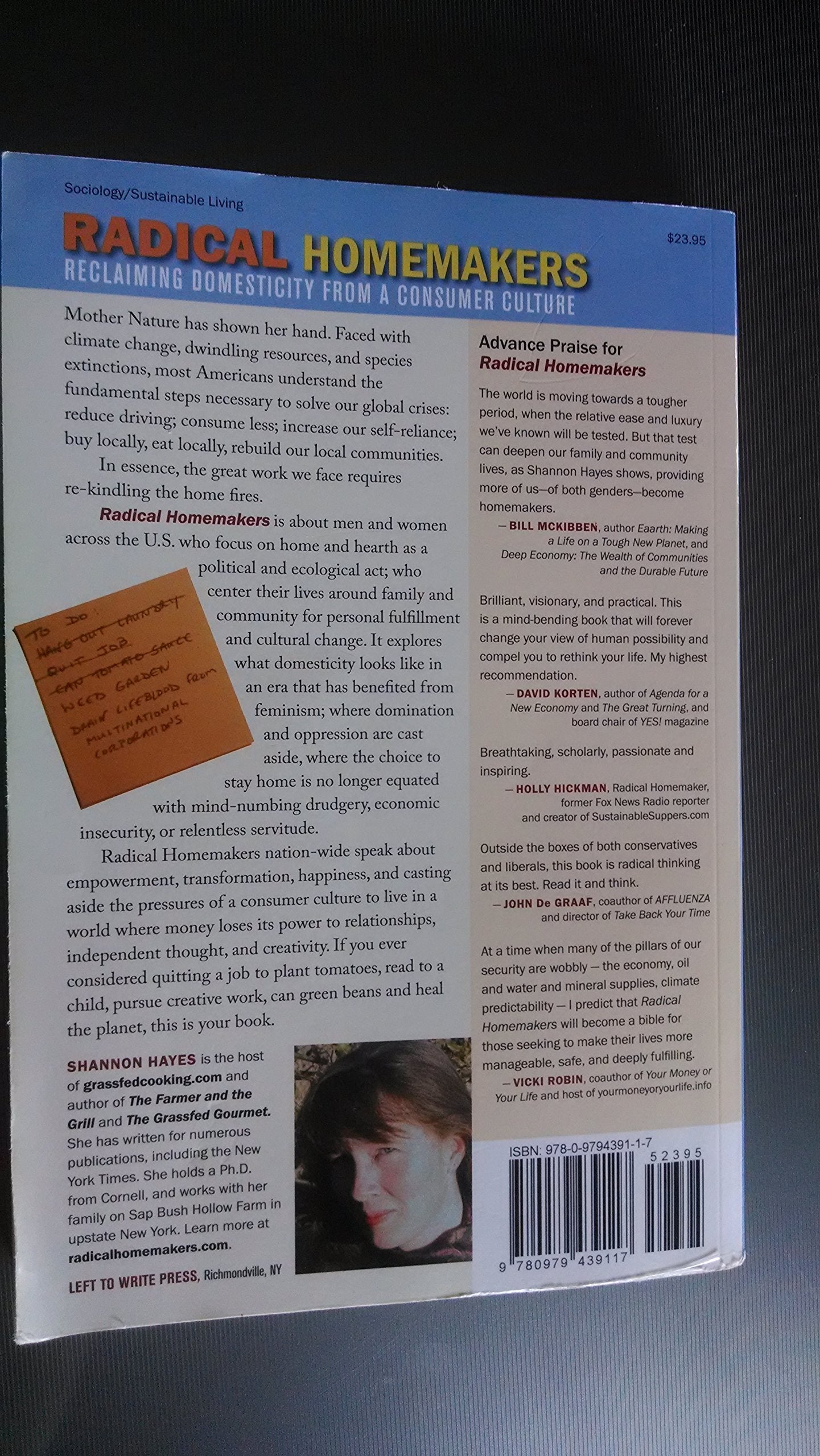 Radical Homemakers: Reclaiming Domesticity from a Consumer Culture
