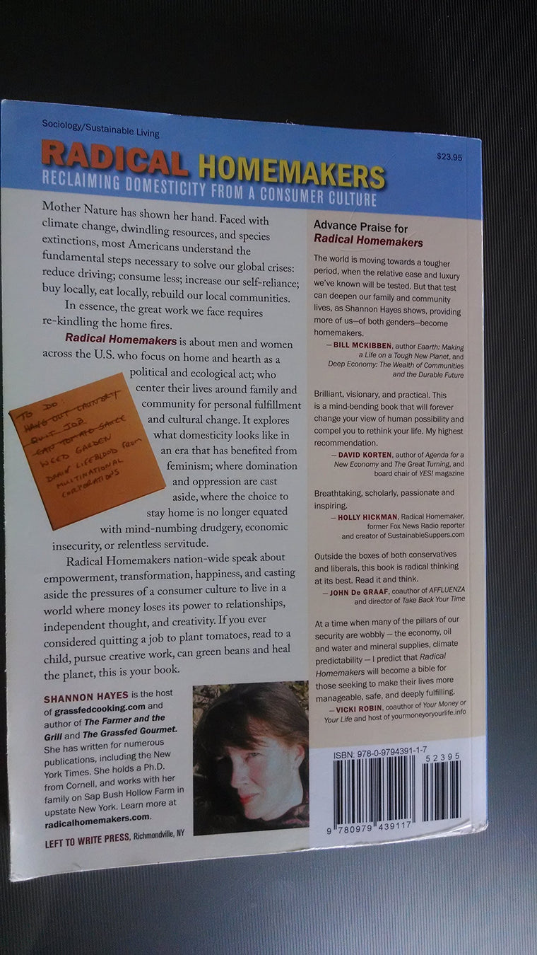 Radical Homemakers: Reclaiming Domesticity from a Consumer Culture — back cover