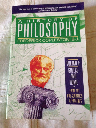 A History of Philosophy, Vol. 1: Greece and Rome From the Pr