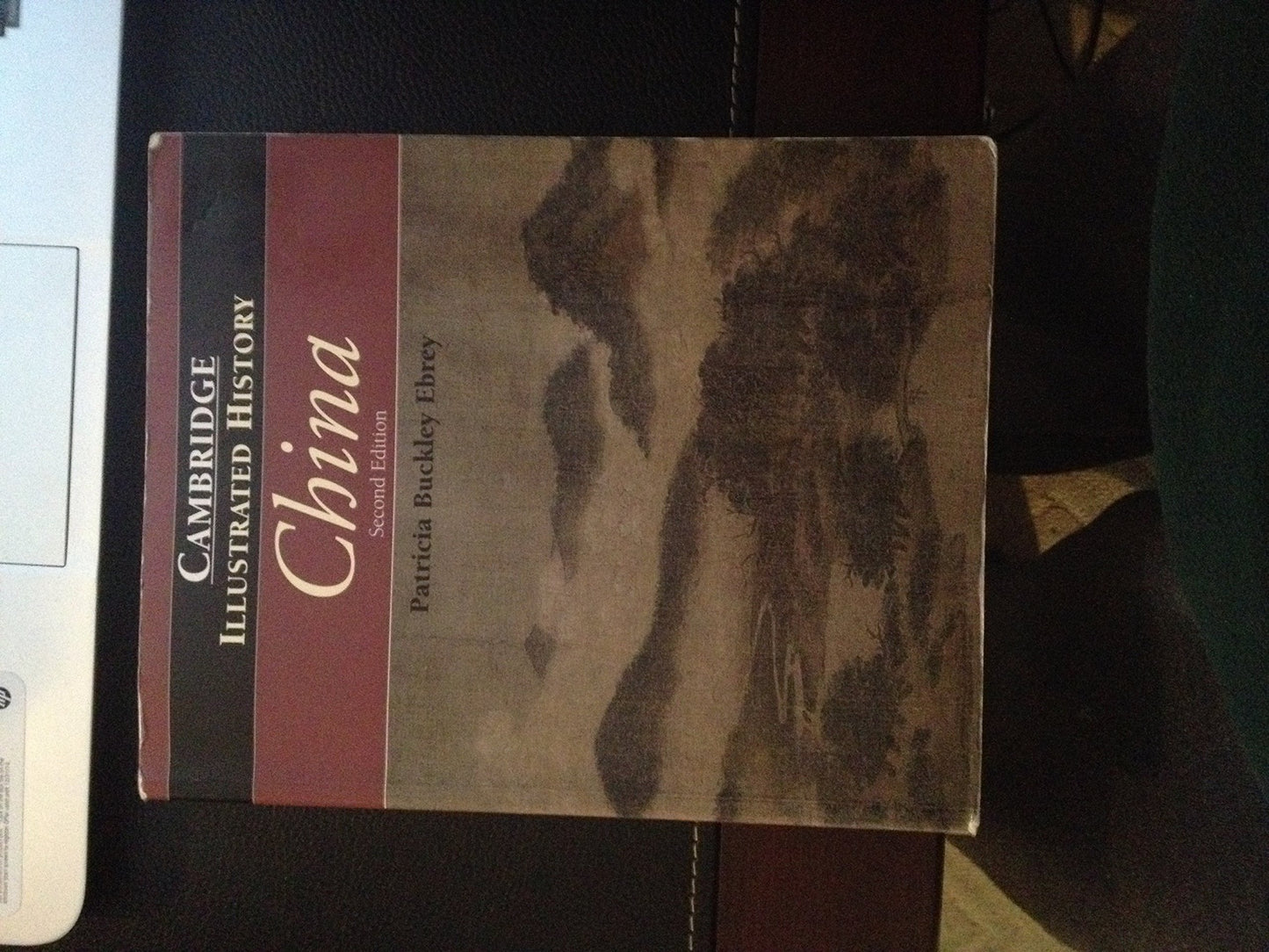 The Cambridge Illustrated History of China by Ebrey, Patrici